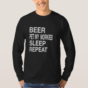 Camiseta Mascota de cerveza Morkies Duerme Repetir El Amor