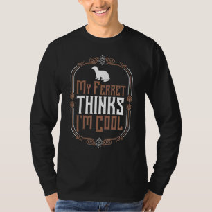 Camiseta Mascota de Ferret Polecat Mamáes domesticadas con 