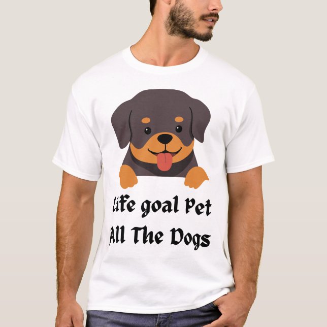 Camiseta Mascota De Los Objetivos De Vida Todos Los Perros  (Anverso)