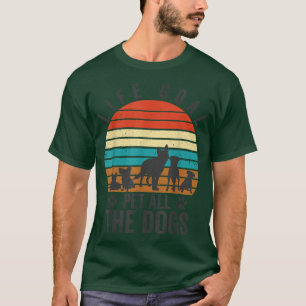 Camiseta Mascota de objetivo de vida Todos los perros amant