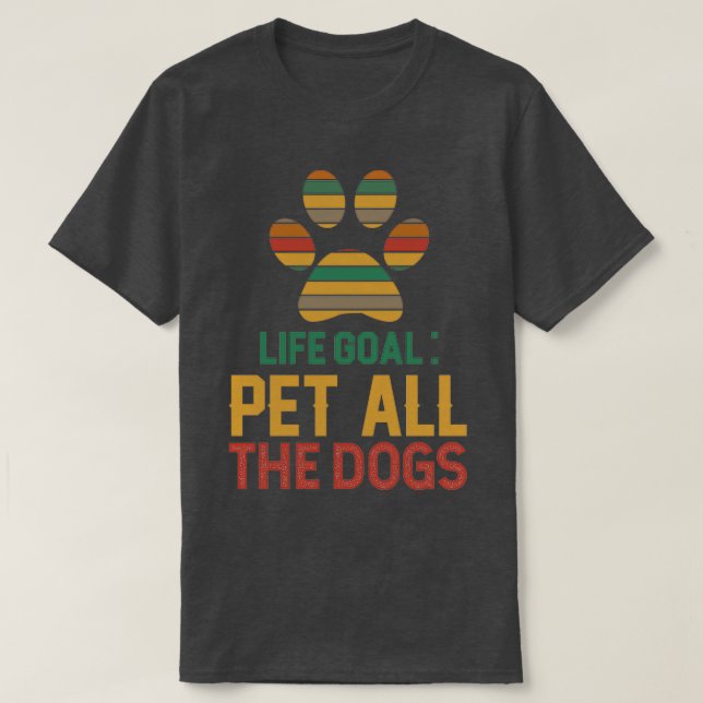 Camiseta mascota de objetivo vital todos los perrosTShirt (Diseño del anverso)