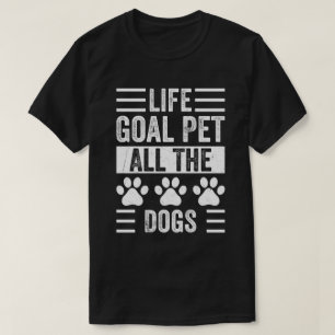 Camiseta Mascota de objetivos de vida todos los perros