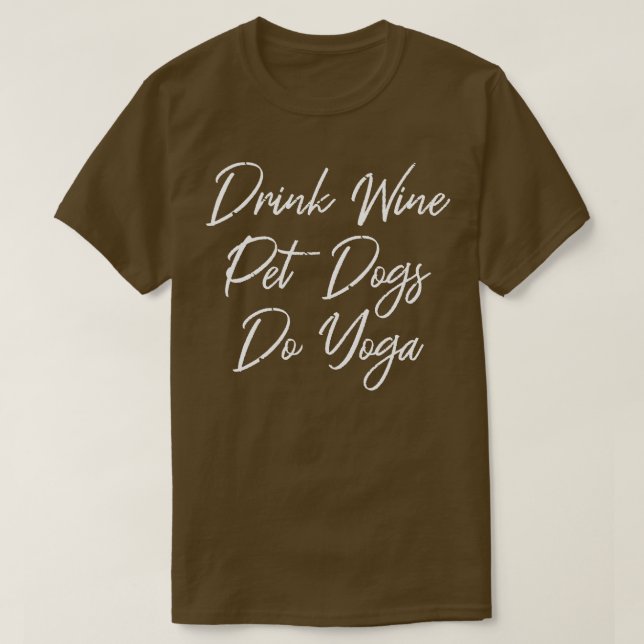 Camiseta Mascota de vino para beber perros Do Yoga III (Diseño del anverso)
