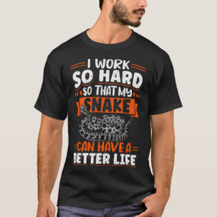 Camiseta Mascota Exótico Reptile Python Trabajo Mucho Así Q