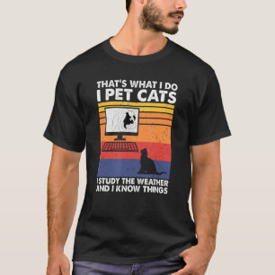 Camiseta Mascota Gatos Estudio El Tiempo Y Sé Que Las Cosas