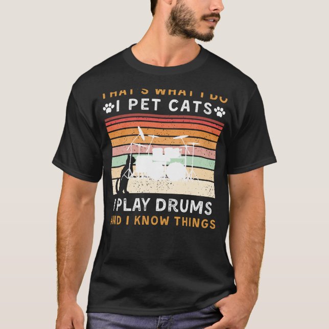 Camiseta Mascota gatos, toco tambores y sé cosas divertidas (Anverso)