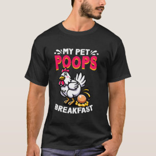 Camiseta Mascota Heces Desayuno Pollo Granjero Granjas Anim