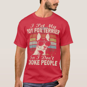 Camiseta Mascota mi juguete por más terrible, así que no re