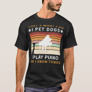 Camiseta Mascota perros, juego piano y sé cosas divertidas