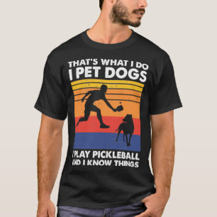 Camiseta Mascota Perros Yo Juego El Pickleball Funny