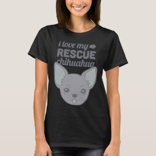 Camiseta Mascota rescata a Chihuahua Refugio de amor a perr