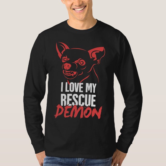 Camiseta Mascota rescata a Chihuahua Shelter Dog Demon (Anverso)