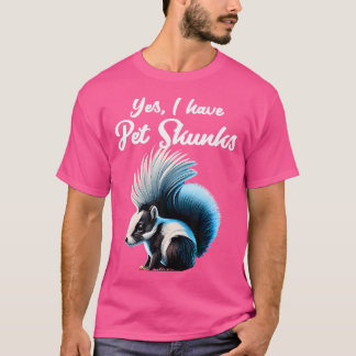 Camiseta Mascota Skunks I Domesticado Skunk I Skunks Face I