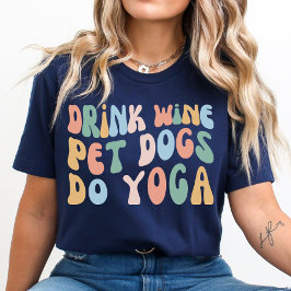 Camiseta Mascotas de vino para beber perros hacen yoga, div