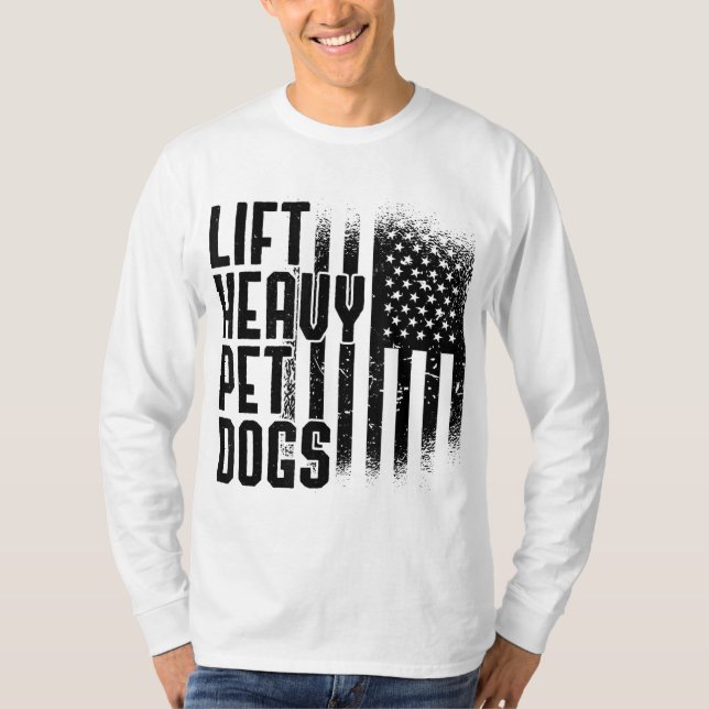 Camiseta Mascotas pesados elevadores Perros Gimnasio Dueño  (Anverso)