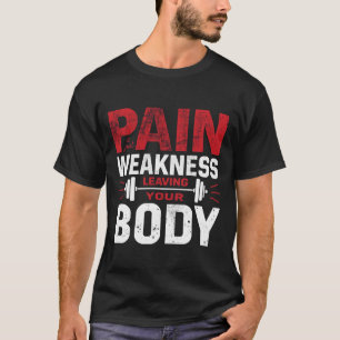 Camiseta masculina Dolor Es Solo Debilidad Que Aba
