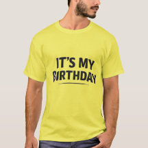 Camiseta masculina “Es mi cumpleaños” – Cumpleaños