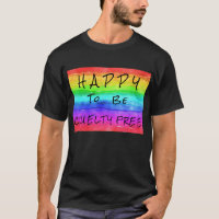 Camiseta masculina "Feliz de estar libre de crueld