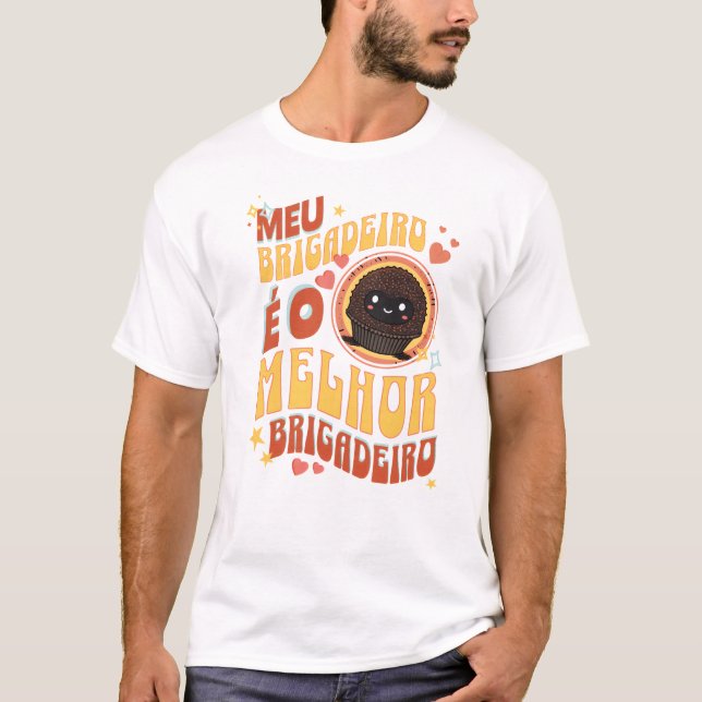 Camiseta Masculina Meu Brigadeiro (Anverso)