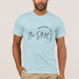 Camiseta masculina Quédate quieto y reconoce que y