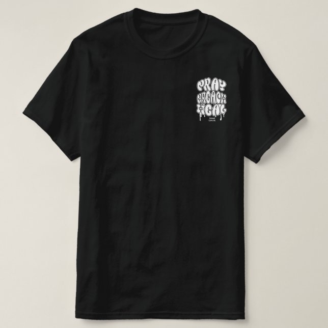 Camiseta masculina Rezar, Predicar, Sanar (Diseño del anverso)