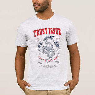 Camiseta masculina "Trust Issue" Snake & Fist - Ed