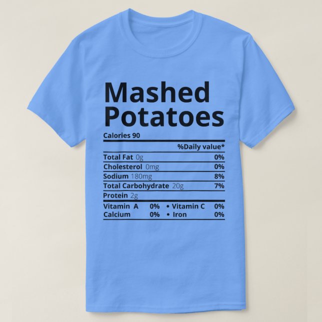 Camiseta Mashed Potatoes Nutrition Facts Thanksgiving Chris (Diseño del anverso)