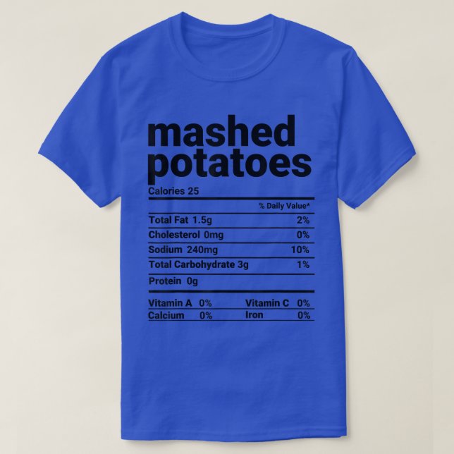 Camiseta Mashed Potatoes Nutrition Facts Thanksgiving Costu (Diseño del anverso)
