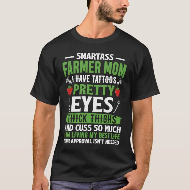Camiseta Masía agricultora inteligente que tengo ojos de ta (Anverso)