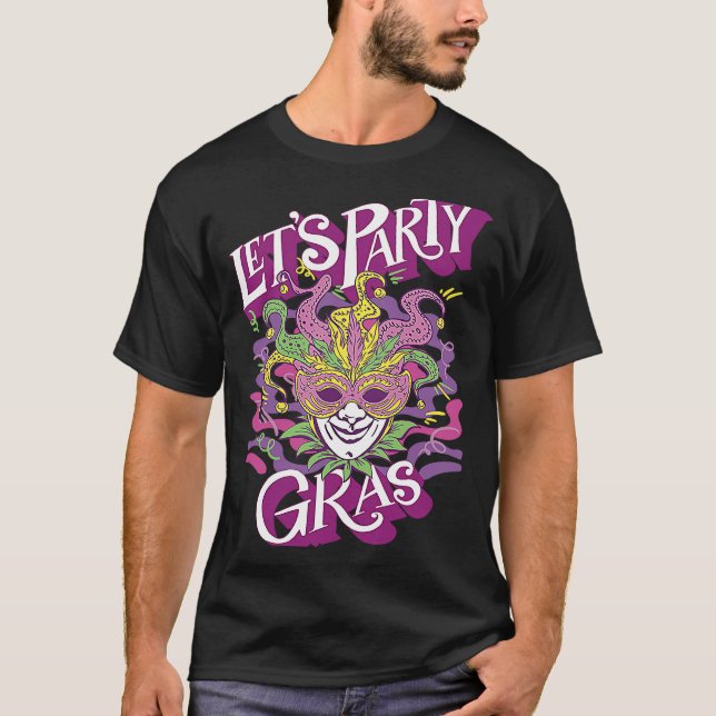 Camiseta Mask Mardi Gras Let's Party Parade Shenanigans Car (Anverso)