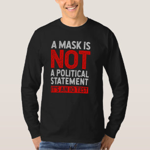 Camiseta Mask Not Political Statement Iq Test Funny Mask Sa