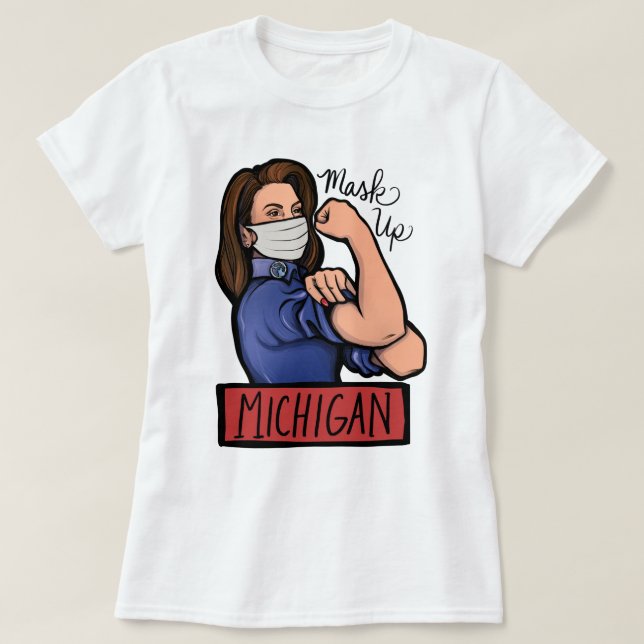 Camiseta Mask Up Michigan Gretchen Whitmer Michigander (Diseño del anverso)