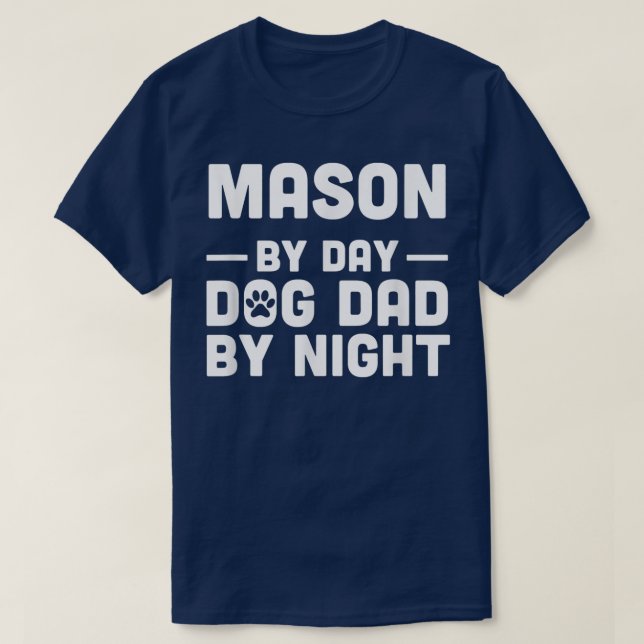 Camiseta Mason By Day Dog Dad (Diseño del anverso)