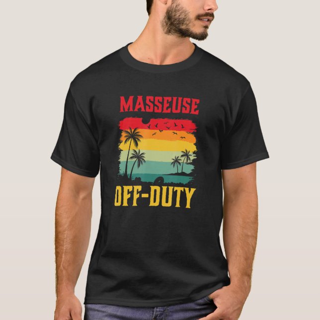 Camiseta Masseuse On Holiday Off Duty Summer Break Set (Anverso)