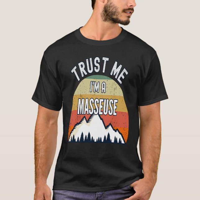Camiseta Masseuse Trust Me soy una Masseuse (Anverso)