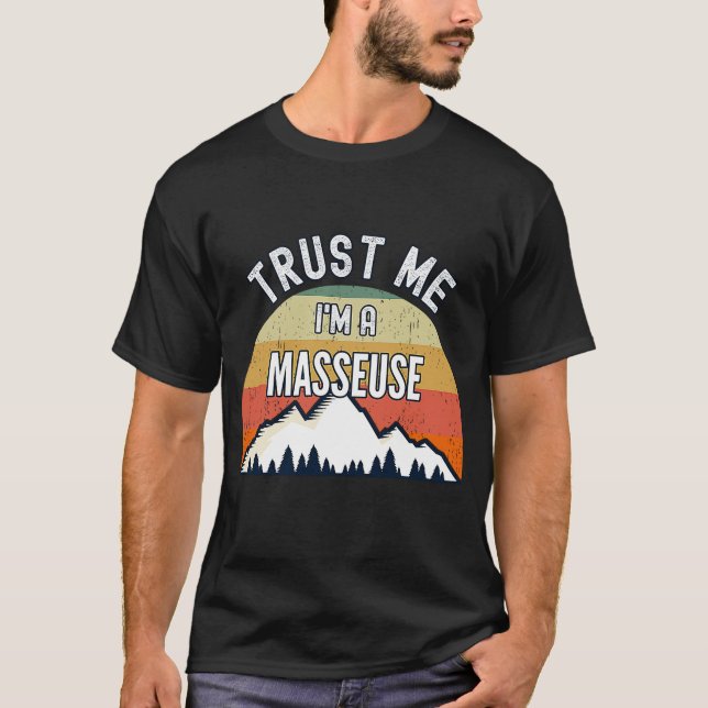 Camiseta Masseuse Trust Me soy una Masseuse (Anverso)