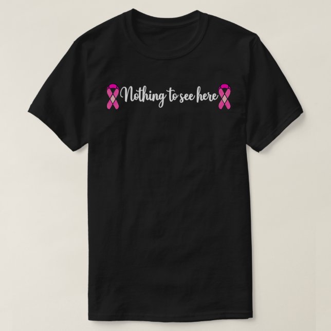Camiseta Mastectomía divertida del cáncer de mama Nada que  (Diseño del anverso)