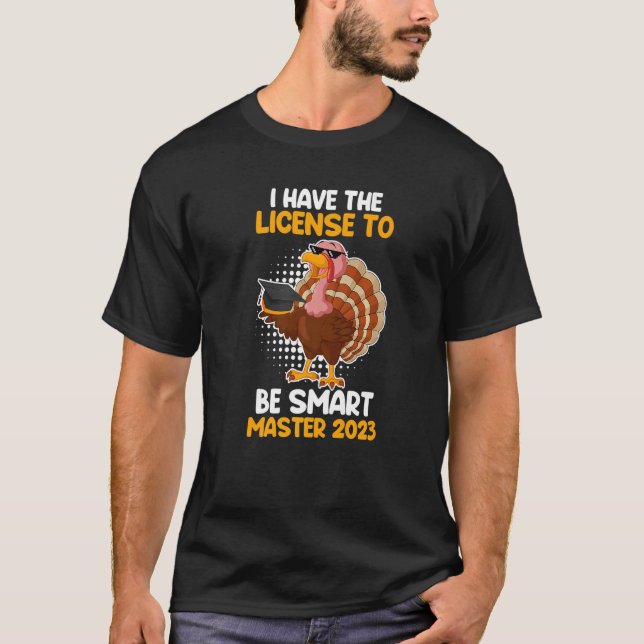 Camiseta Master 2023 License to be smart Master Graduation  (Anverso)