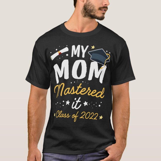 Camiseta Máster de graduación Tee Mi mamá dominó la clase d (Anverso)