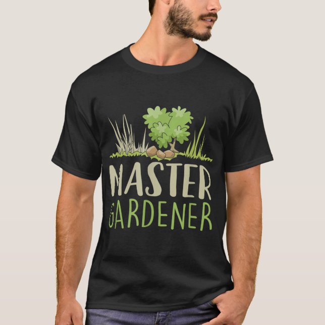 Camiseta Master Gardener Garden Plant Lover Gardening Tee (Anverso)