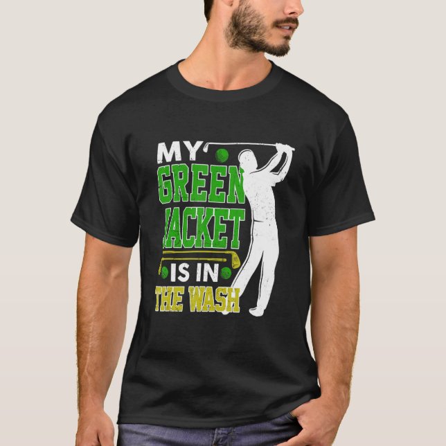 Camiseta Master Golf Golf Golf Player My Jacket Green In Th (Anverso)