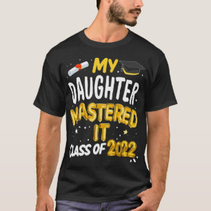 Camiseta Máster Graduación Mi Hija Maestría En La Clase 2