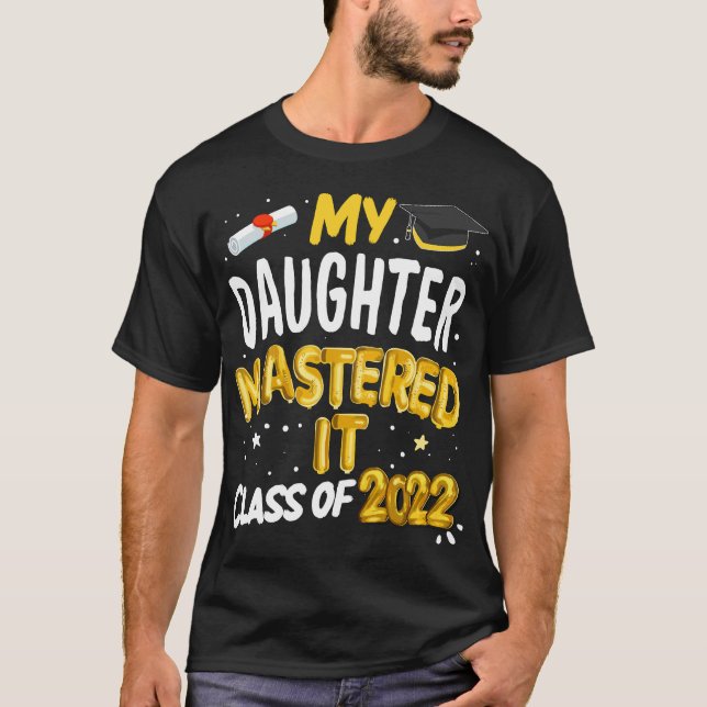 Camiseta Máster Graduación Mi Hija Maestría En La Clase 2 (Anverso)