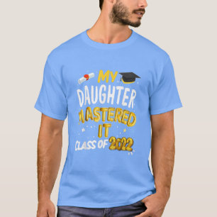 Camiseta Máster Graduación Mi Hija Maestría En La Clase 2