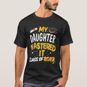 Camiseta Máster Graduación Mi Hija Maestría En Ti Clase O