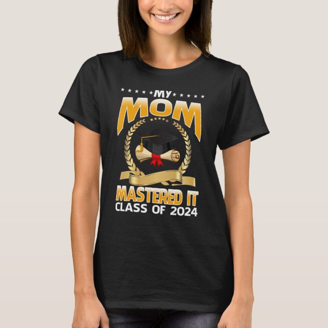 Camiseta Máster Graduación Mi mamá dominó la clase de infor (Anverso)