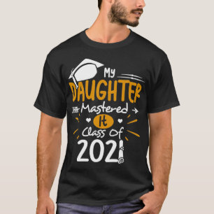 Camiseta Máster Graduado Tee My Daughter It Class