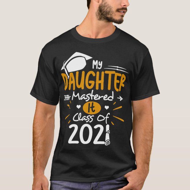 Camiseta Máster Graduado Tee My Daughter It Class (Anverso)