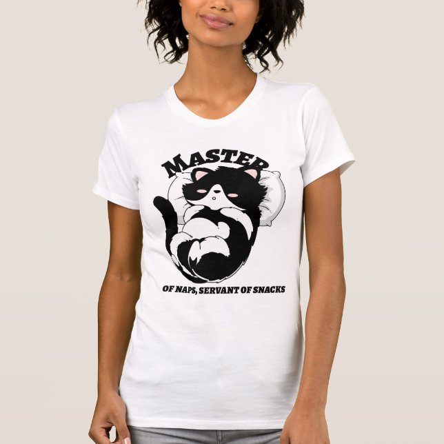Camiseta Master of naps, servant of snacks (Anverso)