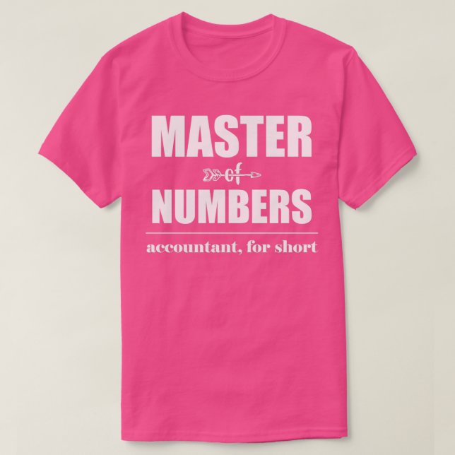 Camiseta Master of Numbers Accountant for Short 2 (Diseño del anverso)